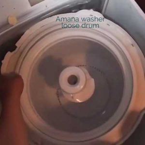 Amana washer loose drum
